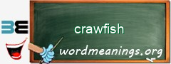 WordMeaning blackboard for crawfish